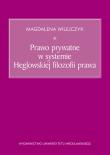 Okładka książki Prawo prywatne w systemie Heglowskiej filozofii prawa