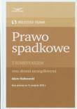 Prawo spadkowe z komentarzem Biblioteka Prawa. Autor: Malinowski Adam. Dadada.pl Okładka książki Prawo spadkowe z komentarzem Biblioteka Prawa