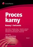 Proces karny Kazusy i ćwiczenia. Autor: Adam Podgórski, Koper Radosław, Ludwiczek Arkadiusz, Netczuk Robert, Michał Rusinek, Sychta Katarzyna. Dadada.pl Okładka książki Proces karny Kazusy i ćwiczenia