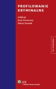 Profilowanie kryminalne. Autor: Jerzy Konieczny, Maciej Szostak. Dadada.pl Okładka książki Profilowanie kryminalne