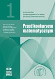 Przed konkursem matematycznym. Autor: Cholewik Paulina, Dębska Maria, Węgrzyn Magdalena. Dadada.pl Okładka książki Przed konkursem matematycznym