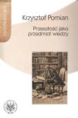 Przeszłość jako przedmiot wiedzy. Autor: Pomian Krzysztof. Dadada.pl Okładka książki Przeszłość jako przedmiot wiedzy
