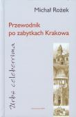 Okładka książki Przewod. po zabytkach Krakowa wydanie rozszerzone