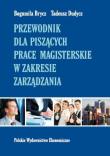 Okładka książki Przewodnik dla piszących prace magisterskie w zakresie zarządzania