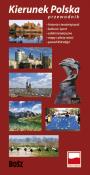 Przewodnik - kierunek Polska BOSZ. Autor: Kazimierz Kunicki, Tomasz Ławecki. Dadada.pl Okładka książki Przewodnik - kierunek Polska BOSZ