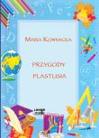 Przygody Plastusia - Audiobook. Autor: Kownacka Maria. Dadada.pl Okładka książki Przygody Plastusia - Audiobook