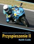 Przyspieszenie II - Keith Code. Autor: Code Keith. Dadada.pl Okładka książki Przyspieszenie II - Keith Code