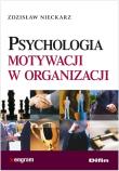 Okładka książki Psychologia motywacji w organizacji