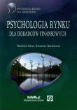 Psychologia rynku dla doradców finansowych. Autor: Hens Thorsten, Bachmann Kremena. Dadada.pl Okładka książki Psychologia rynku dla doradców finansowych