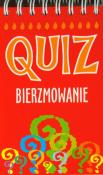 Quiz Bierzmowanie. Autor: Krzyżewski Piotr. Dadada.pl Okładka książki Quiz Bierzmowanie