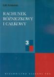 Okładka książki Rachunek różniczkowy i całkowy tom 3