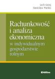 Okładka książki Rachunkowość i analiza ekonomiczna w indywidualnym gospodarstwie rolnym