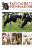 Rasy zwierząt gospodarskich. Autor: Nowicki Bolesław, Jasek Stanisław, Maciejowski Janusz. Dadada.pl Okładka książki Rasy zwierząt gospodarskich