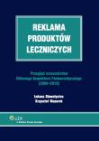 Reklama produktów leczniczych. Autor: Mazurek Krzysztof, Sławatyniec Łukasz. Dadada.pl Okładka książki Reklama produktów leczniczych