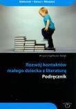 Rozwój kontaktów małego dziecka z literaturą podręcznik. Autor: Ungeheuer-Gołąb Alicja. Dadada.pl Okładka książki Rozwój kontaktów małego dziecka z literaturą podręcznik