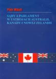 Sądy a parlament w ustrojach Australii Kanady i Nowej Zelandii. Autor: Mikuli Piotr. Dadada.pl Okładka książki Sądy a parlament w ustrojach Australii Kanady i Nowej Zelandii