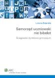 Samorząd uczniowski nie bibelot. Autor: Bojarska Lucyna. Dadada.pl Okładka książki Samorząd uczniowski nie bibelot