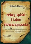 Sekty spiski i tajne stowarzyszenia. Autor: Goldwag Arthur. Dadada.pl Okładka książki Sekty spiski i tajne stowarzyszenia
