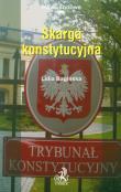 Skarga konstytucyjna. Autor: Bagińska Lidia. Dadada.pl Okładka książki Skarga konstytucyjna
