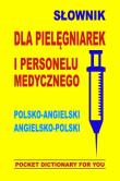 Słownik dla pielęgniarek i personelu medycznego. Autor: Jacek Gordon (oprac.). Dadada.pl Okładka książki Słownik dla pielęgniarek i personelu medycznego