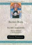 Słowo Boże i śluby zakonne Obrazy biblijne Posłuszeństwo. Autor: Terrinoni Ubaldo. Dadada.pl Okładka książki Słowo Boże i śluby zakonne Obrazy biblijne Posłuszeństwo