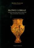 Słowo i obraz Studia historycznoliterackie nad 'Sylwami' Stacjusza. Autor: Śnieżewski Stanisław. Dadada.pl Okładka książki Słowo i obraz Studia historycznoliterackie nad 'Sylwami' Stacjusza
