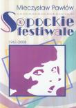 Sopockie festiwale. Autor: Pawłów Mieczysław. Dadada.pl Okładka książki Sopockie festiwale