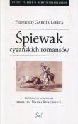 Śpiewak cygańskich romansów. Autor: Lorca Federico Garcia. Dadada.pl Okładka książki Śpiewak cygańskich romansów