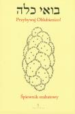 Opakowanie Śpiewnik szabatowy Przybywaj Oblubienico!