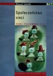 Społeczeństwo sieci. Autor: Castells Manuel. Dadada.pl Okładka książki Społeczeństwo sieci