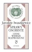 Okładka książki Sprawy osobiste i inne wiersze rozproszone