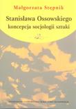 Okładka książki Stanisława Ossowskiego koncepcja socjologii sztuki