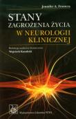 Okładka książki Stany zagrożenia życia w neurologii klinicznej