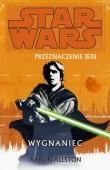 Okładka książki Star Wars. Przeznaczenie Jedi: Wygnaniec