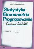 Okładka książki Statystyka Ekonometria Prognozowanie Ćwiczenia z Excelem 2007 z płytą CD