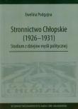 Stronnictwo Chłopskie 1926-1931. Autor: Podgajna Ewelina. Dadada.pl Okładka książki Stronnictwo Chłopskie 1926-1931