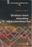 Struktura teorii stosunków międzynarodowych. Autor: Waltz Kenneth N.. Dadada.pl Okładka książki Struktura teorii stosunków międzynarodowych