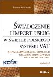 Świadczenie i import usług w świetle polskiego systemu VAT. Autor: Kozłowska Hanna. Dadada.pl Okładka książki Świadczenie i import usług w świetle polskiego systemu VAT