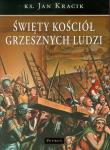 Święty Kościół grzesznych ludzi. Autor: Jan Kracik. Dadada.pl Okładka książki Święty Kościół grzesznych ludzi