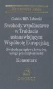 Opakowanie Swobody wspólnotowe w trakcie ustanowiającym Wspólnotę Europejską