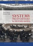Systemy międzynarodowe w historii świata. Autor: Buzan Barry, Little Richard. Dadada.pl Okładka książki Systemy międzynarodowe w historii świata