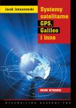 Okładka książki Systemy satelitarne GPS Galileo i inne