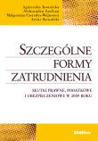 Szczególne formy zatrudnienia. Autor: Kowalska Agnieszka, Szafran Aleksandra, Czeredys-Wójtowicz Małgorzata. Dadada.pl Okładka książki Szczególne formy zatrudnienia
