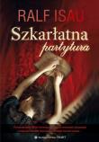Szkarłatna partytura. Autor: Isau Ralf. Dadada.pl Okładka książki Szkarłatna partytura