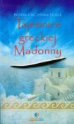 Tajemnice greckiej Madonny. Autor: Gałczyńska-Szurek Bożena. Dadada.pl Okładka książki Tajemnice greckiej Madonny