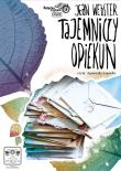 Tajemniczy opiekun - Audiobook. Autor: Webster Jean. Dadada.pl Okładka książki Tajemniczy opiekun - Audiobook
