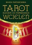 Okładka książki Tarot kluczem do poprzednich wcieleń