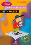 Teraz idziesz do gimnazjum  PIĄTEK 13.. Autor: Bąk Janusz. Dadada.pl Okładka książki Teraz idziesz do gimnazjum  PIĄTEK 13.