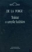 Traktat o umyśle ludzkim. Autor: De La Forge. Dadada.pl Okładka książki Traktat o umyśle ludzkim
