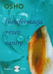 Transformacja przez tantrę z płytą DVD. Autor: Osho. Dadada.pl Okładka książki Transformacja przez tantrę z płytą DVD